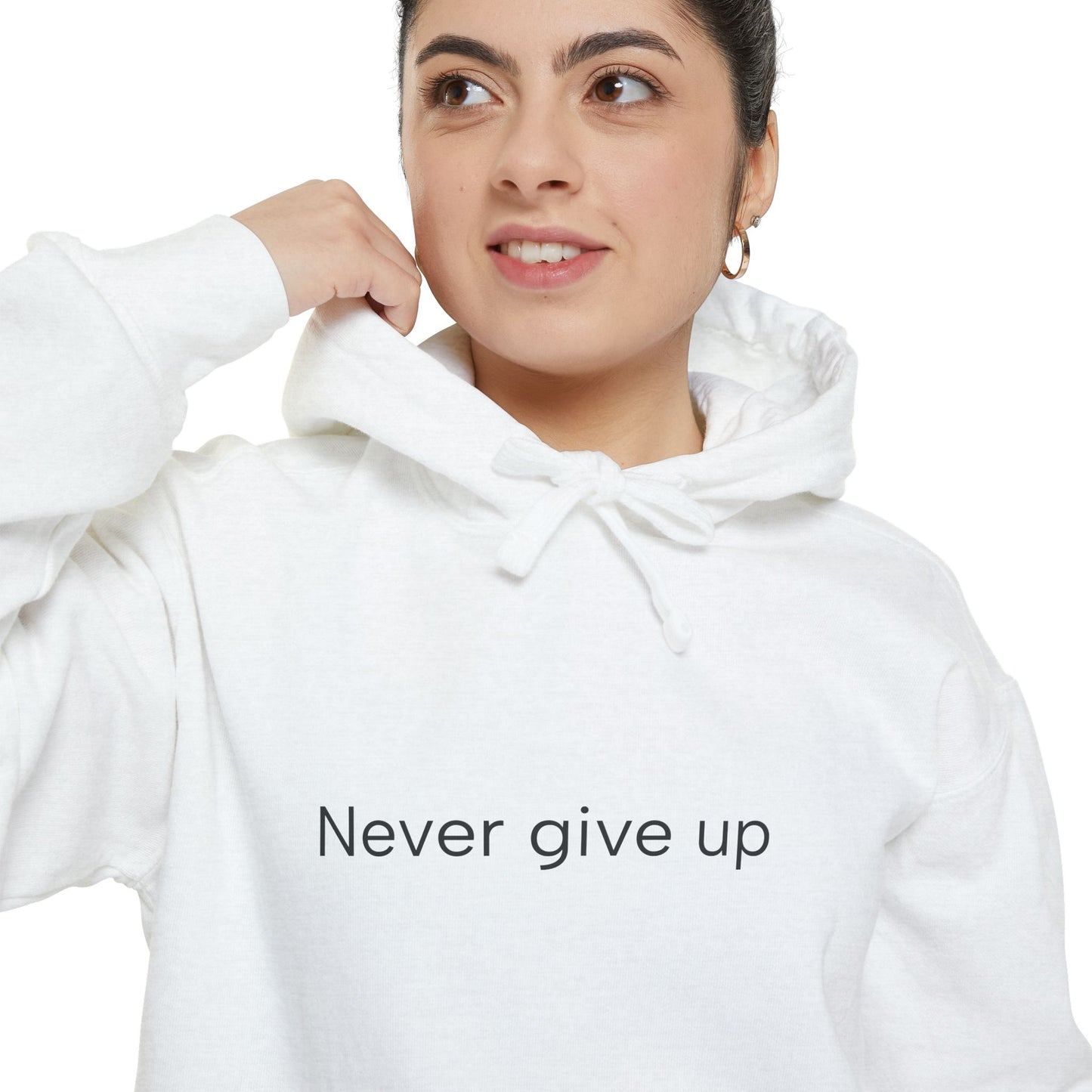 Never give up...Unisex Garment-Dyed Hoodie