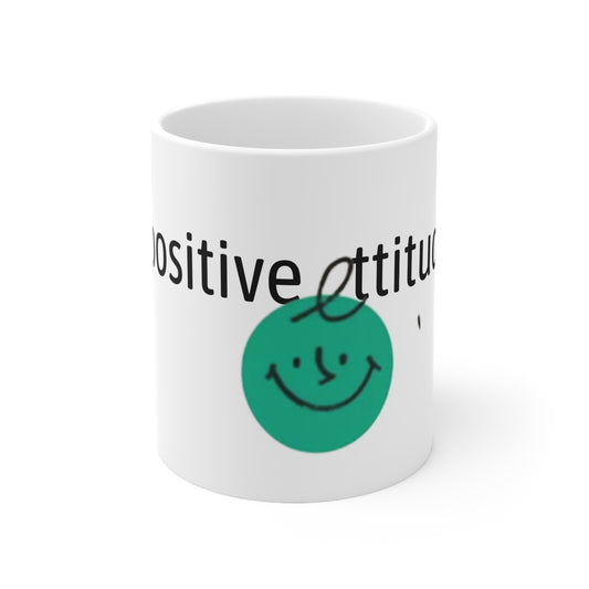 Positive attitude White Ceramic Mug, 11oz