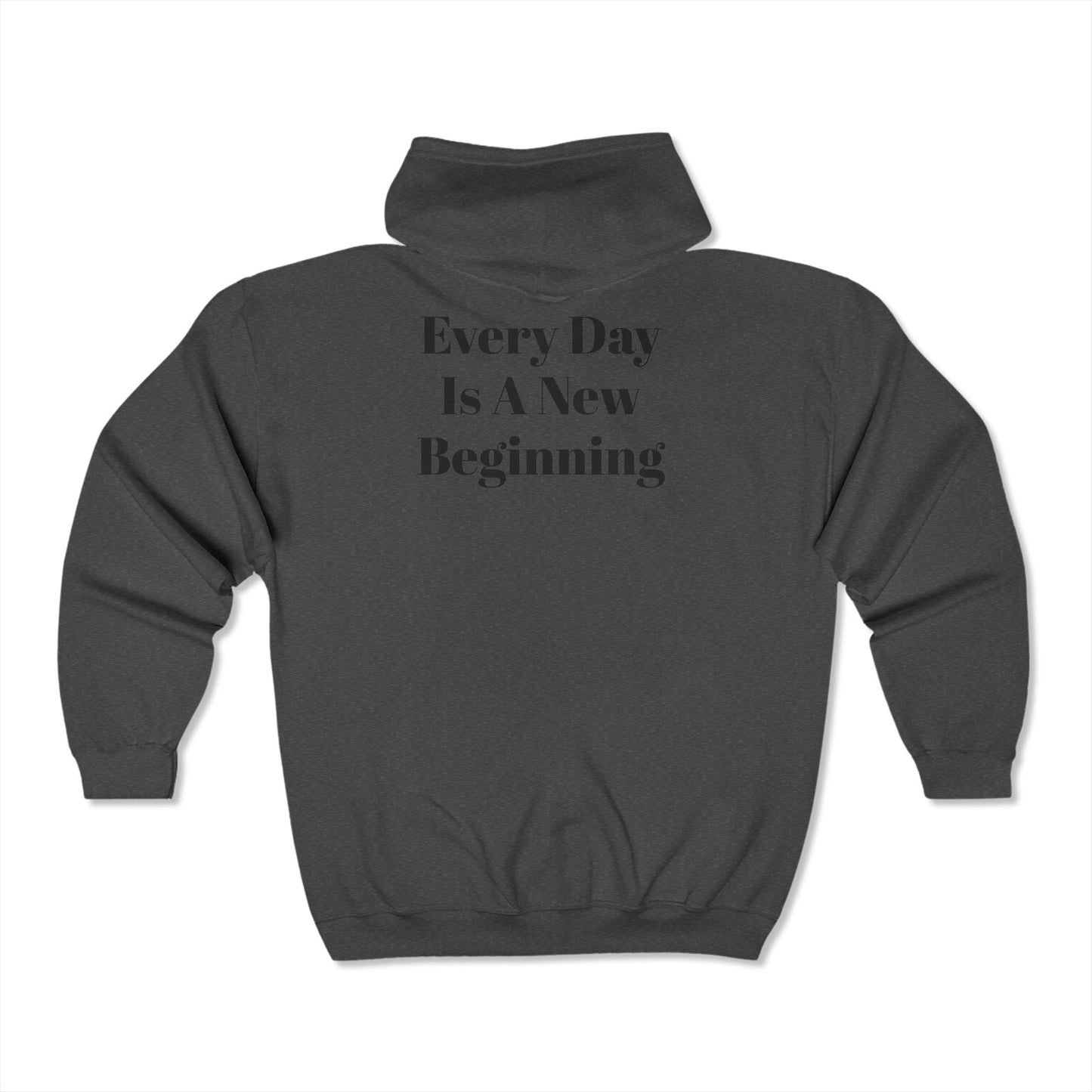 Every Day Is A New Beginning - Unisex Heavy Blend™ Full Zip Hooded Sweatshirt