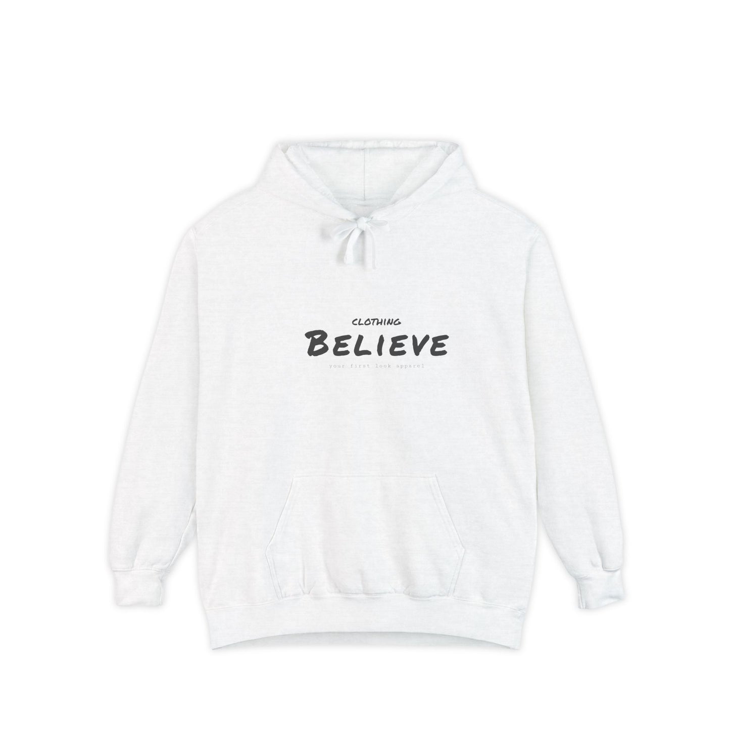 Believe... Unisex Garment-Dyed Hoodie