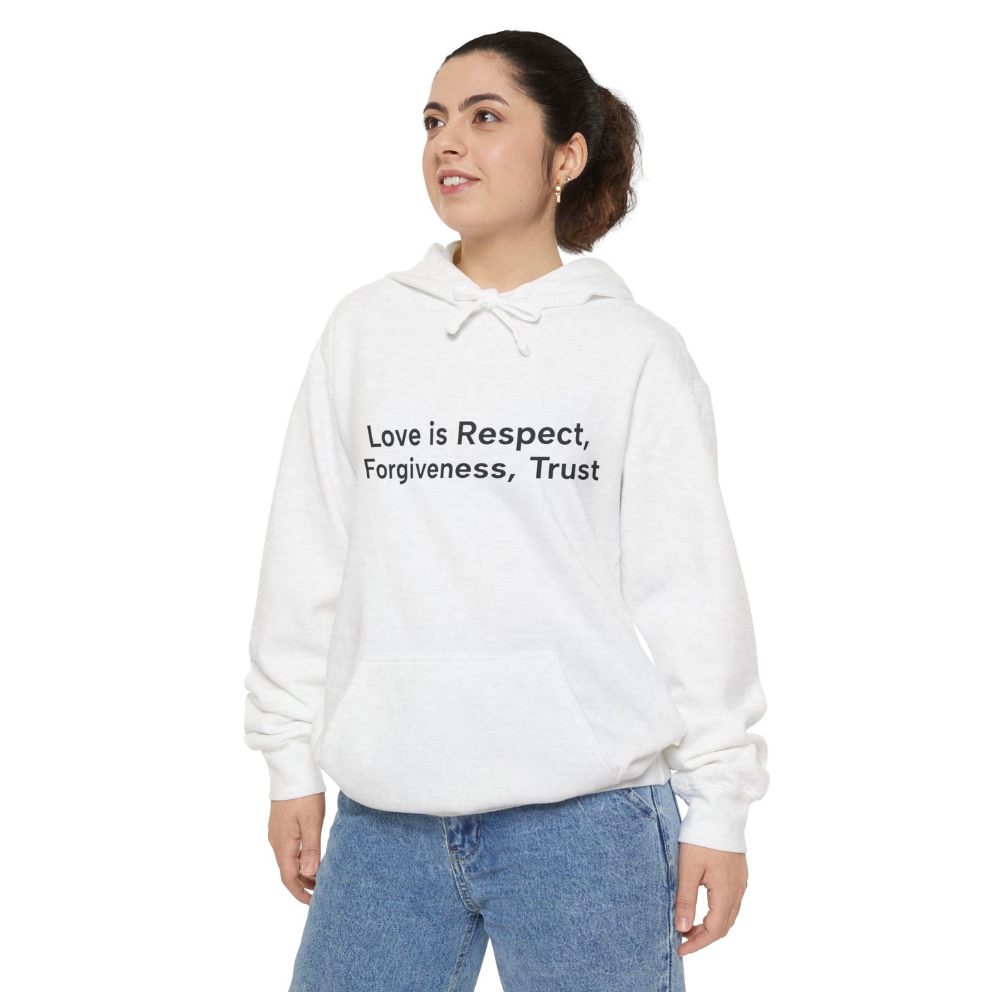 Love is respect, forgiveness...Unisex Garment-Dyed Hoodie