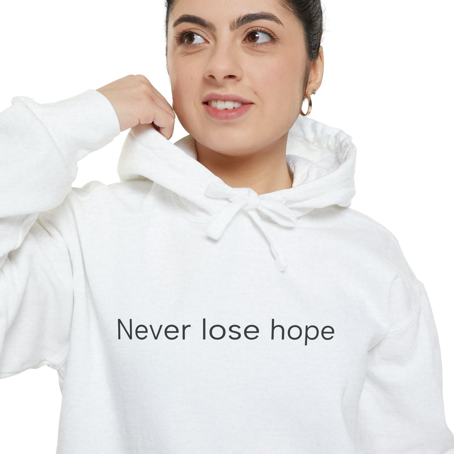 Never lose hope.. Unisex Garment-Dyed Hoodie