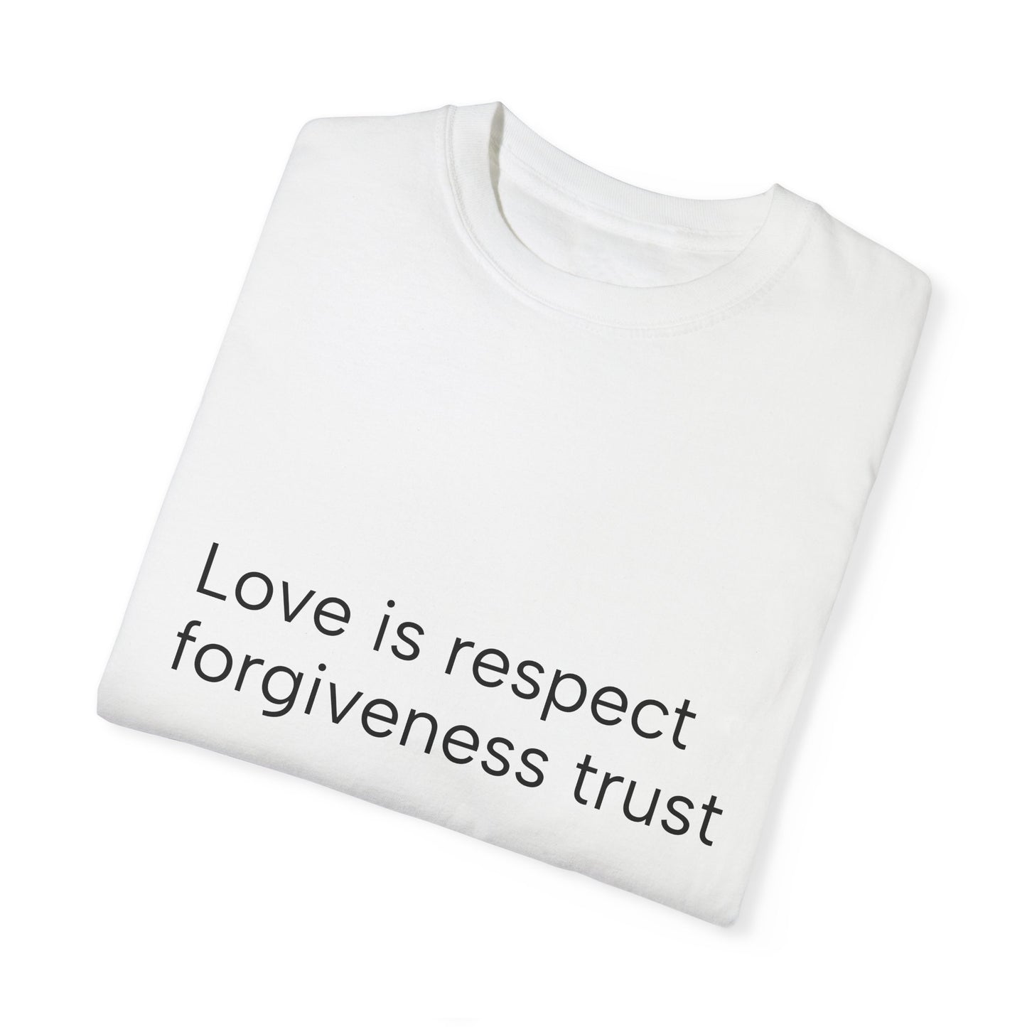 Love is..Unisex Garment-Dyed T-shirt