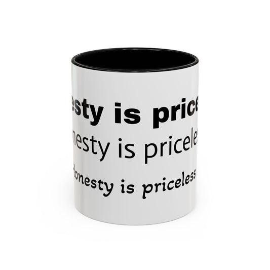 Honesty is priceless Accent Coffee Mug (11, 15oz)