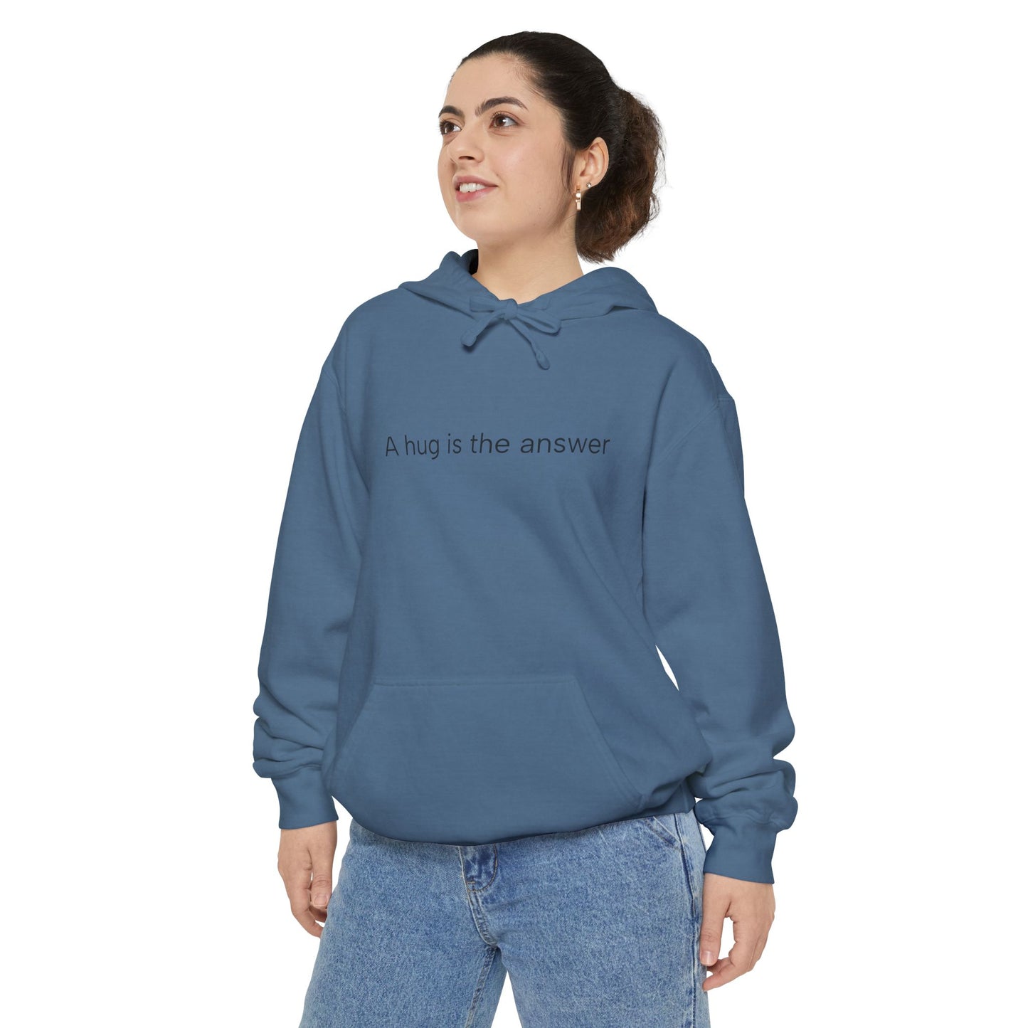 A hug is ... Unisex Garment-Dyed Hoodie